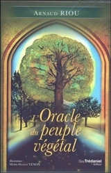L'oracle du peuple végétal - Arnaud Riou