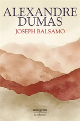 Les grands romans d'Alexandre Dumas. Vol. 1. Joseph Balsamo - Alexandre Dumas