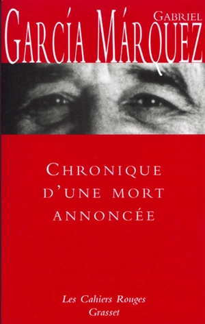 Chronique d'une mort annoncée - Gabriel Garcia Marquez