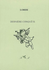 Dernière conquête - André de Lorde