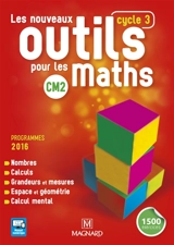 Les nouveaux outils pour les maths CM2, cycle 3 : programmes 2016 - Sylvie Carle