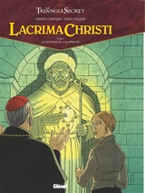 Le triangle secret. Lacrima Christi. Vol. 5. Le message de l'alchimiste - Didier Convard