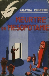 Meurtre en Mésopotamie - Agatha Christie