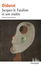 Jacques le fataliste et son maître - Denis Diderot