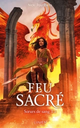 Soeurs de sang. Vol. 2. Feu sacré - Nicki Pau Preto
