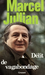 Délit de vagabondage - Marcel Jullian