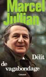 Délit de vagabondage - Marcel Jullian