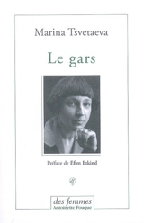 Le gars - Marina Ivanovna Tsvetaeva