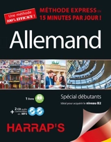 Allemand : méthode express en 15 minutes par jour ! : spécial débutants, idéal pour acquérir le niveau B2 - Rosi McNab