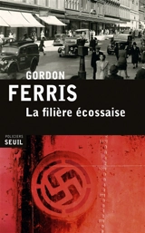 La filière écossaise - Gordon Ferris