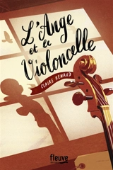 L'ange et le violoncelle - Claire Renaud