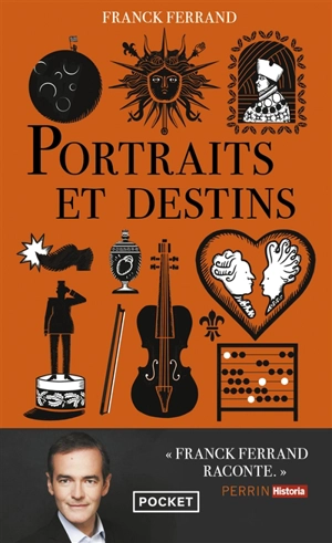 Portraits et destins - Franck Ferrand