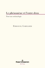 L'entre-deux : pour une métaxologie - Emmanuel Gabellieri