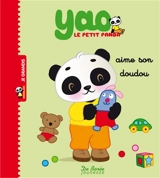 Yao le petit panda aime son doudou - Marie-Hélène Grégoire