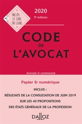 Code de l'avocat 2020 : annoté & commenté