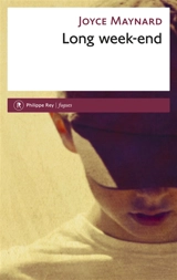 Long week-end - Joyce Maynard