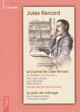 Le journal : au théâtre La Tomate. Le pain de ménage - Jules Renard