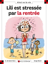 Lili est stressée par la rentrée - Dominique de Saint-Mars