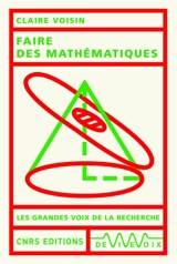 Faire des mathématiques - Claire Voisin