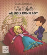 La Belle au bois ronflant - Daniel Laverdure