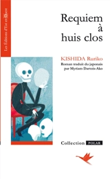 Requiem à huis clos - Ruriko Kishida