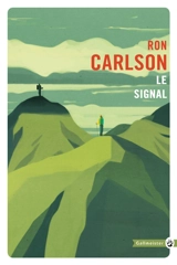 Le signal - Ron Carlson