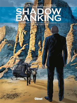 Shadow banking. Vol. 3. La bombe grecque - Eric Corbeyran