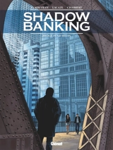 Shadow banking. Vol. 4. Hedge fund blues - Eric Corbeyran