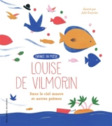 Dans le ciel mauve : et autres poèmes - Louise de Vilmorin