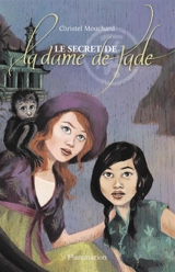 Le secret de la dame de Jade - Christel Mouchard