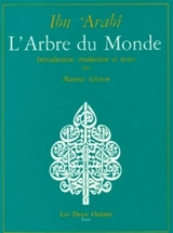 L'arbre du monde - Muhammad Ibn Ali Muhyi al-Din Ibn al-Arabi
