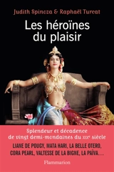 Les héroïnes du plaisir - Judith Spinoza