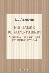 Guillaume de Saint-Thierry, premier auteur mystique des anciens Pays-Bas - Paul Verdeyen
