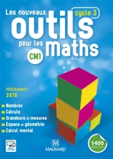 Les nouveaux outils pour les maths CM1, cycle 3 : programmes 2016 - Sylvie Carle