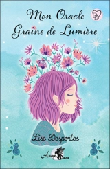 Mon oracle graine de lumière - Lise Desportes
