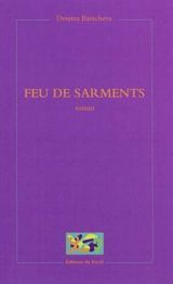 Feu de sarments - Denitza Bantcheva
