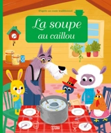 La soupe au caillou - Anne Royer
