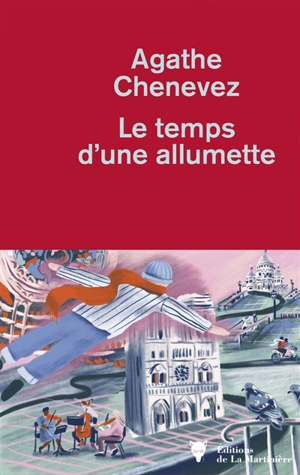 Le temps d'une allumette - Agathe Chenevez