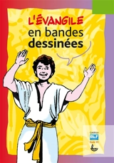 L'Evangile en bandes dessinées - André Le Blanc