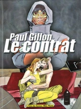 Le contrat - Paul Gillon