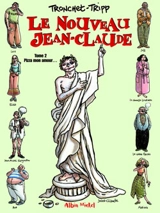 Le nouveau Jean-Claude. Vol. 2. Pizza mon amour - Didier Tronchet