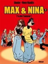 Max & Nina. Vol. 1. Y'a de l'amour ! - Dodo