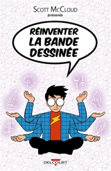 Réinventer la bande dessinée - Scott McCloud
