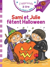 Sami et Julie fêtent Halloween : niveau CE1 - Emmanuelle Massonaud