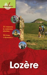Lozère : 11 itinéraires de randonnées détaillées, 14 fiches découverte - Claude Rousset