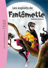 Les exploits de Fantômette - Georges Chaulet