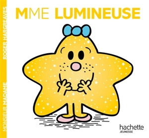 Madame Lumineuse - Adam Hargreaves