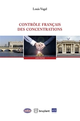 Contrôle français des concentrations - Louis Vogel