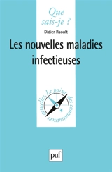 Les nouvelles maladies infectieuses - Didier Raoult