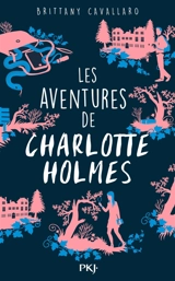 Les aventures de Charlotte Holmes. Vol. 1 - Brittany Cavallaro